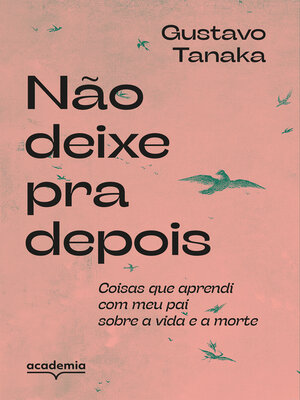cover image of Não deixe pra depois